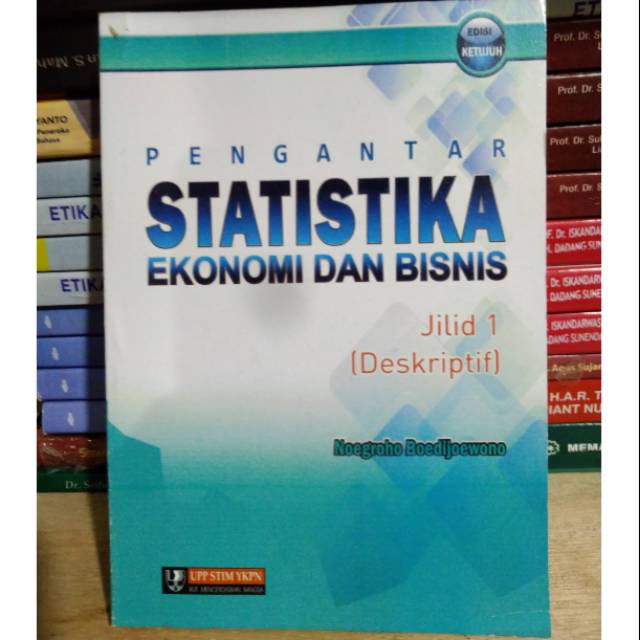 Jual PENGANTAR STATISTIKA EKONOMI DAN BISNIS - JILID 1 (DESKRIPTIF ...