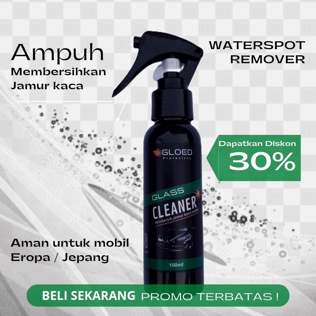 Pembersih Jamur Kaca mobil / Waterspot Remover / Glass Cleaner by - Gloed