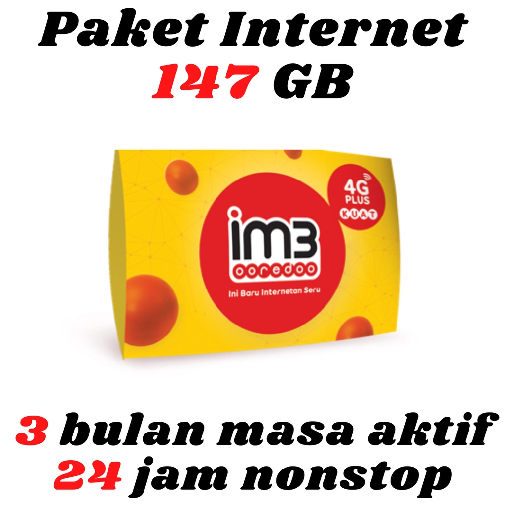 Kartu Perdana Indosat Paket Kuota Internet IM3 147 GB 3bulan 24jam 4G