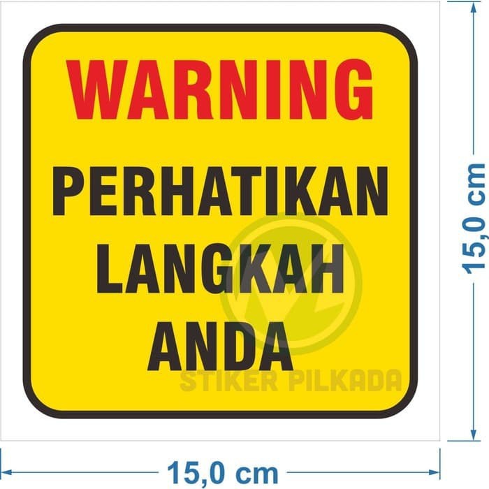 Jual STIKER PERHATIKAN LANGKAH ANDA 15X5CM Indonesia|Shopee Indonesia
