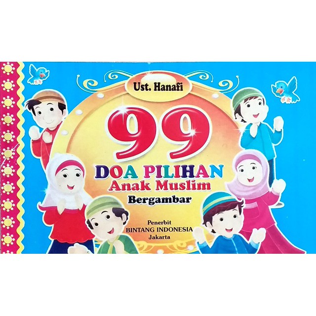 99 DOA PILIHAN ANAK MUSLIM