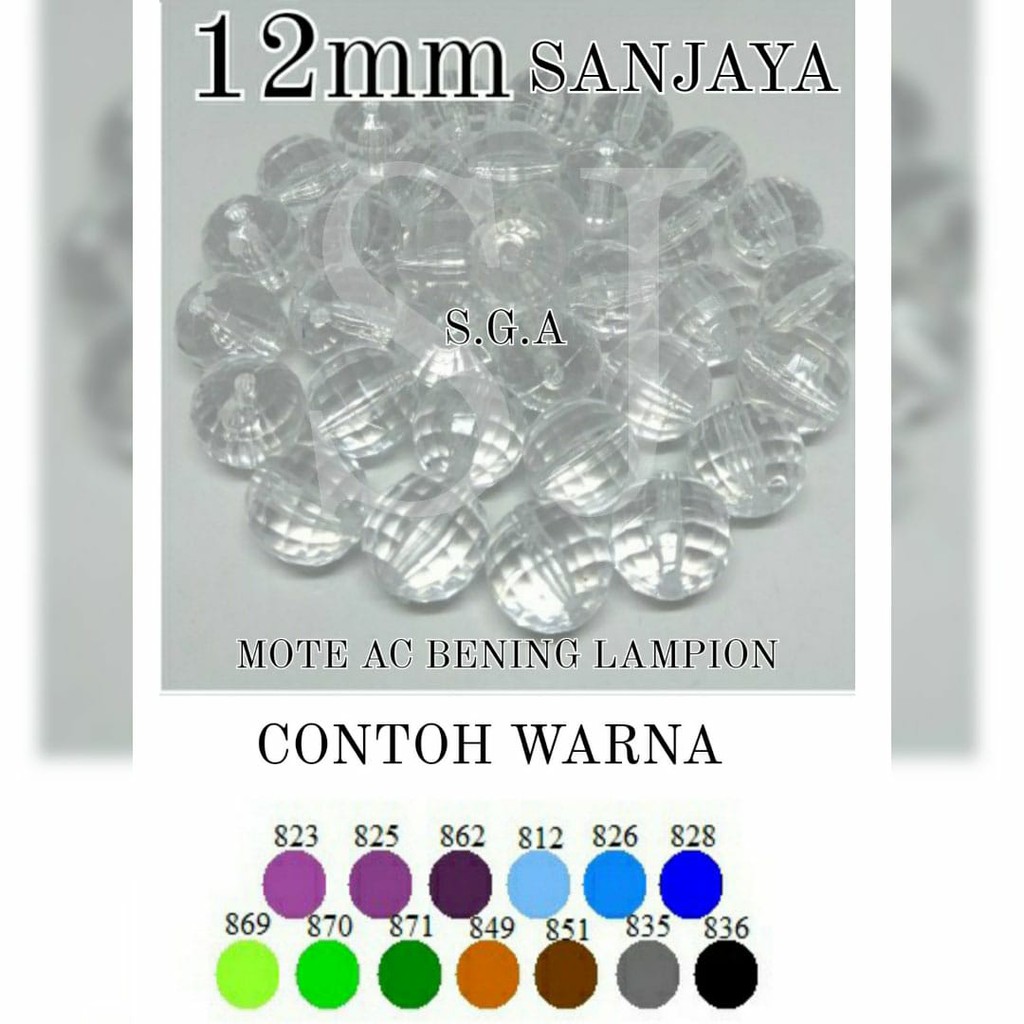 MANIK BENING / MOTE BENING / MANIK AKRILIK BOLA DUNIA / MOTE AKRILIK BOLA DUNIA / MANIK BENING LAMPION / MOTE AC BENING SJ LAMPION 12MM