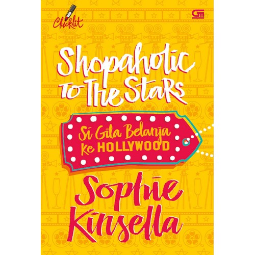 Si Gila Belanja ke Hollywood - Sophie Kinsella