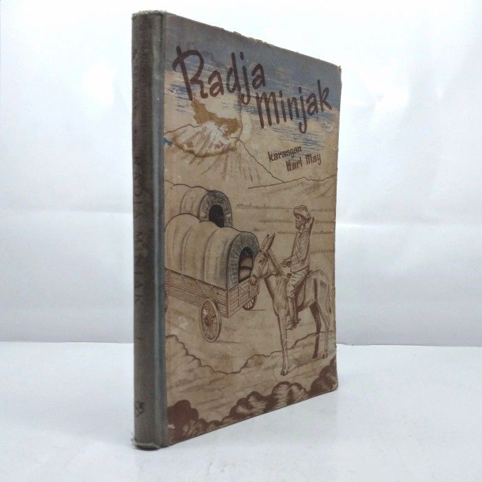 NOVEL Radja Minjak Karangan Karl May Djilid 1