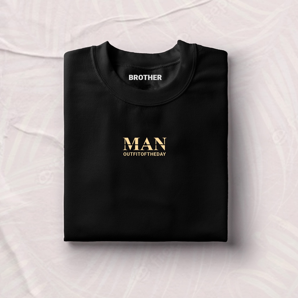 BROTHER STORE - Kaos Distro Pria - KAOS COWOK CEWEK - Kaos Kata Kata - Articel MAN TEXT GOLD Premium