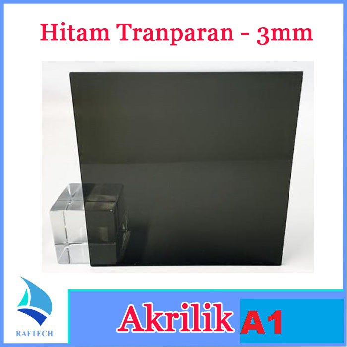 Akrilik / Acrylic A1 Hitam Transparan Tebal 3 mm Acrylic Marga Cipta