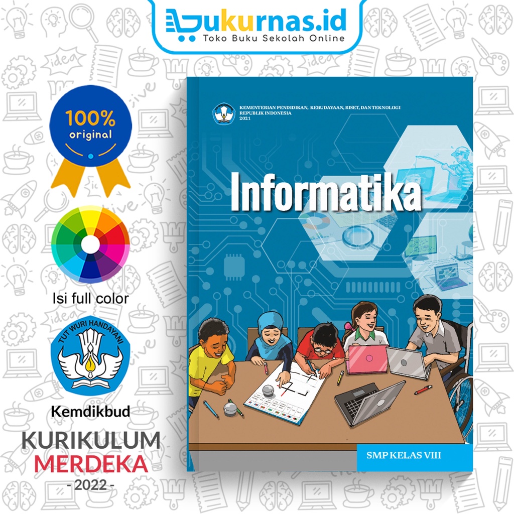 Buku Informatika SMP/MTS Kelas 8 K-Merdeka Sekolah Penggerak