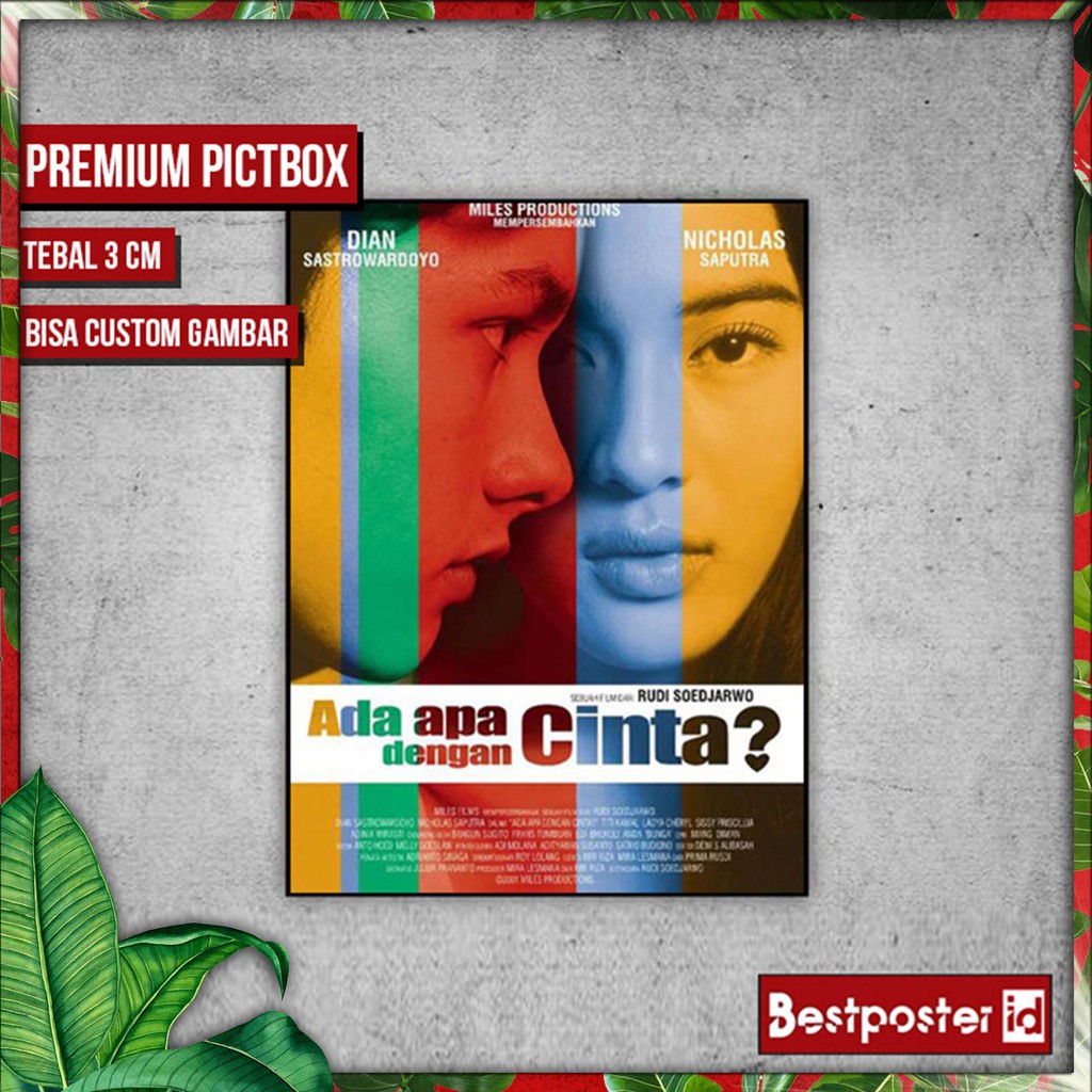 Poster ADA APA DENGAN CINTA Frame Kayu Tebal FILM  008