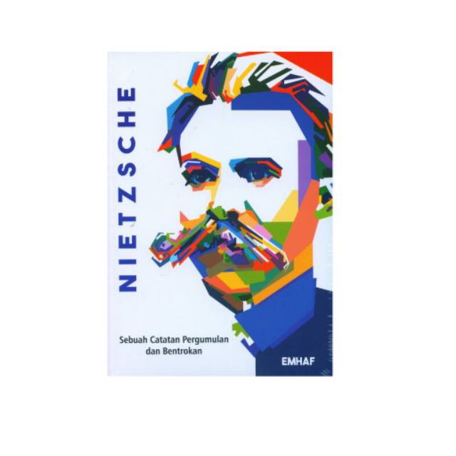 

Buku Nietzsche Sebuah Catatan Pergumulan Dan Pemberontakan