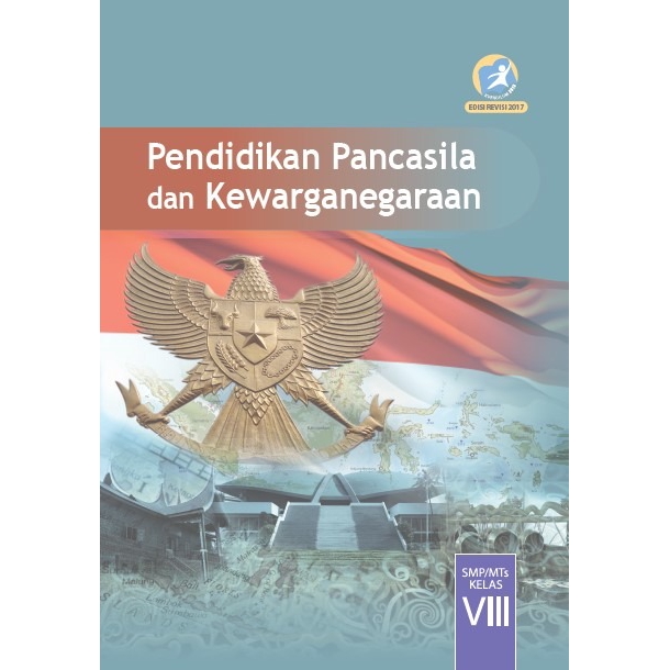 PPKn kelas 8 VIII 2 SMP Buku Paket Siswa SMP Pendidikan Pancasila dan Kewarganegaraan 2013 2017