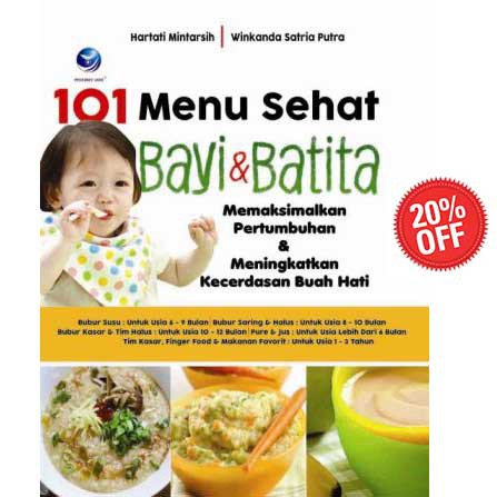 

101 Menu Sehat Bayi Dan Batita, Memaksimalkan Pertumbuhan Dan Meningkatkan Kecerdasan Buah Hati