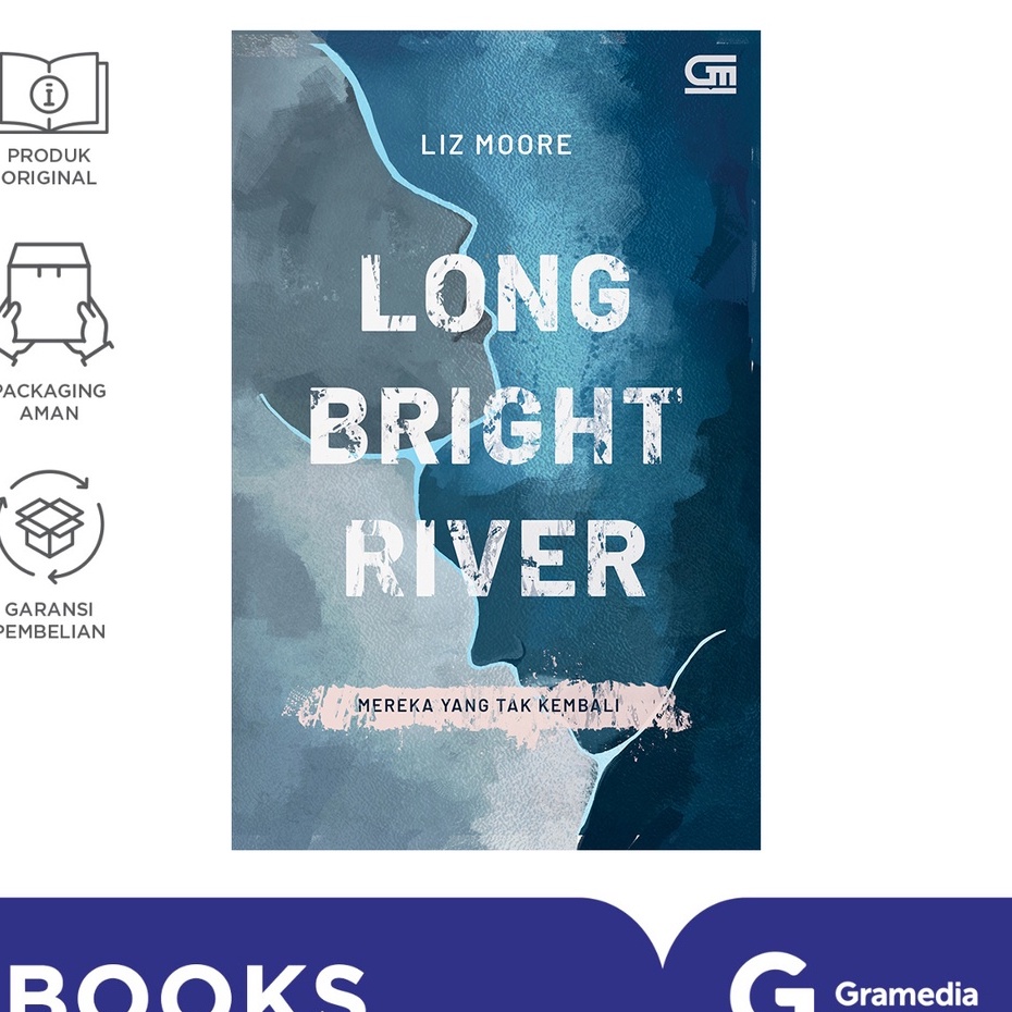Mereka yang Tak Kembali (Long Bright River) (Liz Moore)-2