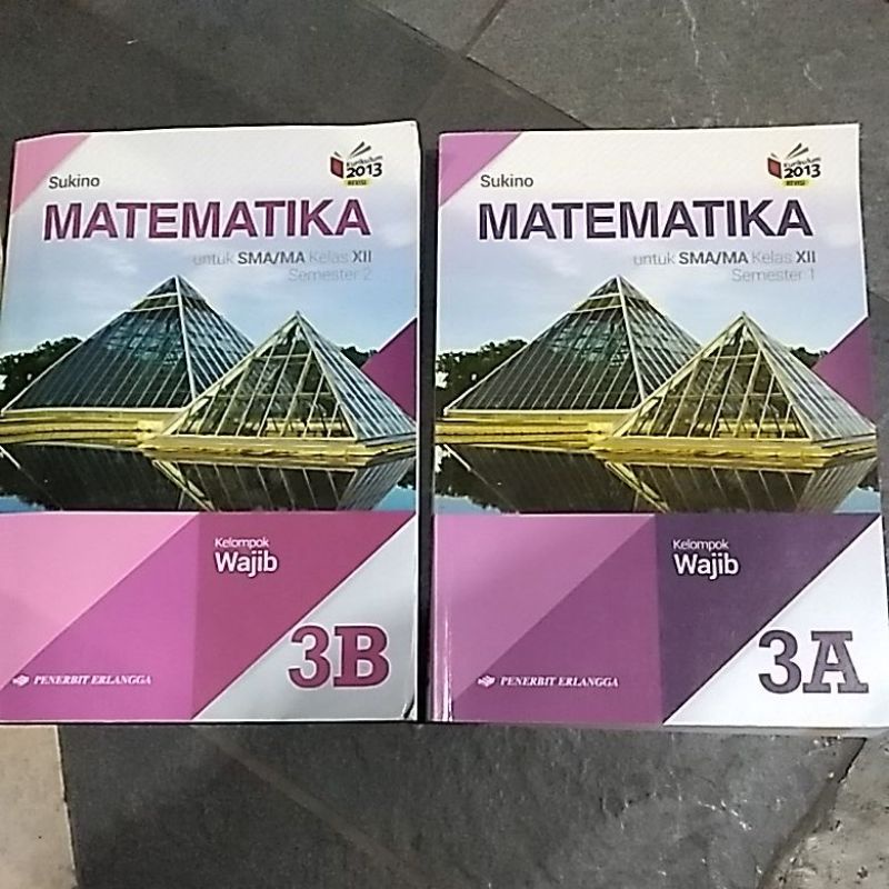 MATEMATIKA WAJIB KELAS 1A,1B,2A,2B,3A & 3B SMA SUKINO