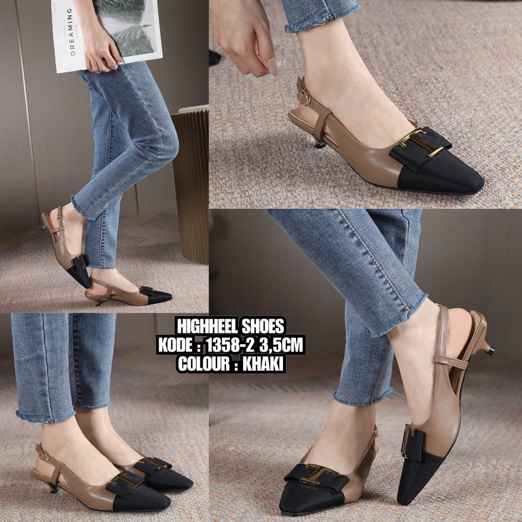 HIGHHEEL SHOES  1358-2  ( NOTE SIZE BESAR CHECK INSOLE DI KETERANGAN )