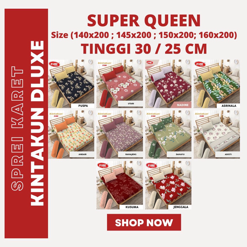 Kintakun Sprei [D'luxe] Queen Size Motif Bunga 140X200 145x200 150x200 TINGGI 30 / 25
