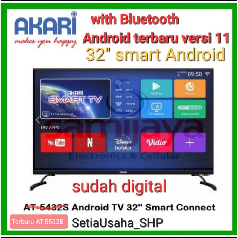 AKARI 32" 32 INCH SMART ANDROID TV VERSI 11 + BLUETOOTH AT-5532B GARANSI RESMI