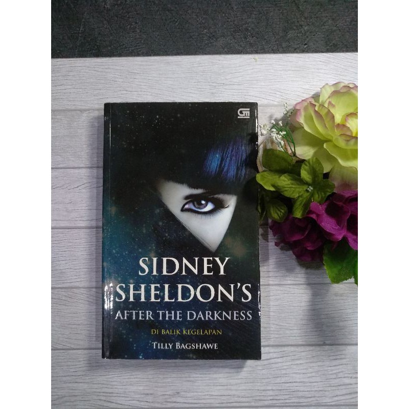 [TERJEMAHAN] After the Darkness - Sidney Sheldon, Tilly Bagshawe