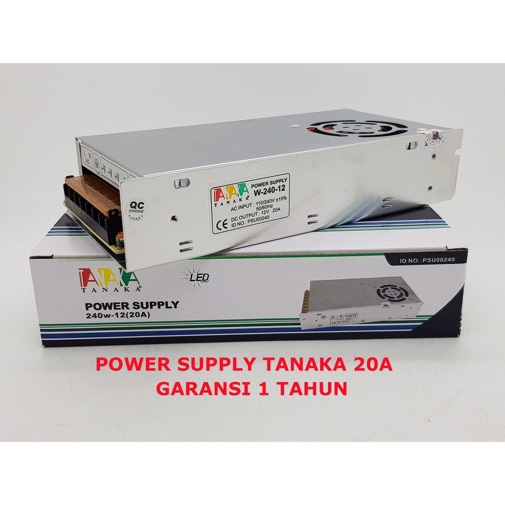 Power Supply Jaring ( Adaptor) Merk TANAKA 12V 20A garansi 1 tahun