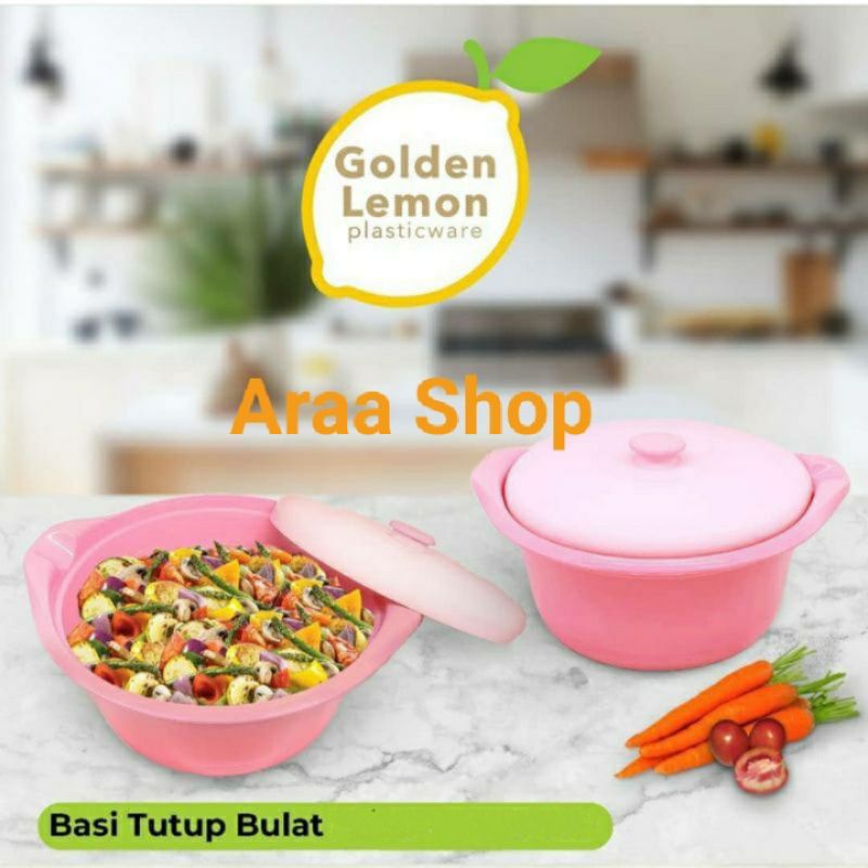 GOLDEN LEMON Basi Tutup Bulat Pink / Tempat Wadah Sayur Bulet + Tutup GOLDEN SUNKIST
