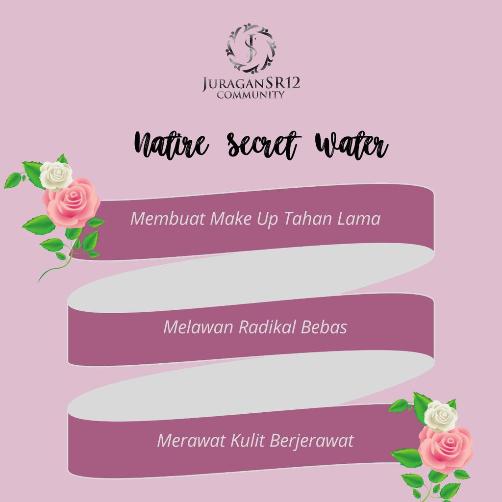 Nature Secret Water SR12 - Membuat Make UP Tahan Lama - Untuk Kulit Kering dan Berjerawat - BPOM