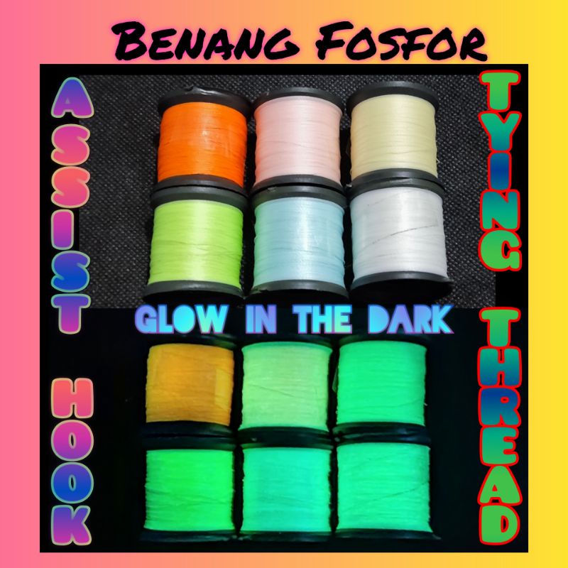 Benang Assisthook Tying Thread Glow in the dark luminous menyala dalam gelap