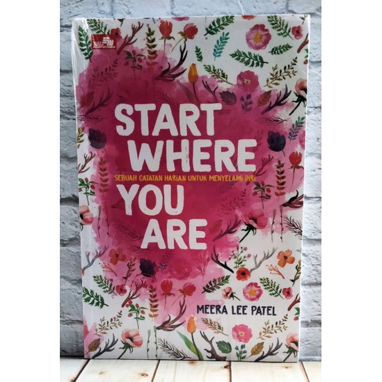 OBRAL BUKU MOTIVASI / Buku Inspirasi / Buku Pengembangan Diri / Buku Perbaikan Diri / ORI-Start where you are