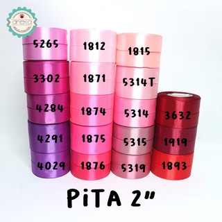 Pita Satin / Satin Silk Ribbon 2&quot; - 5 cm - PER GULUNG (25yard/roll)