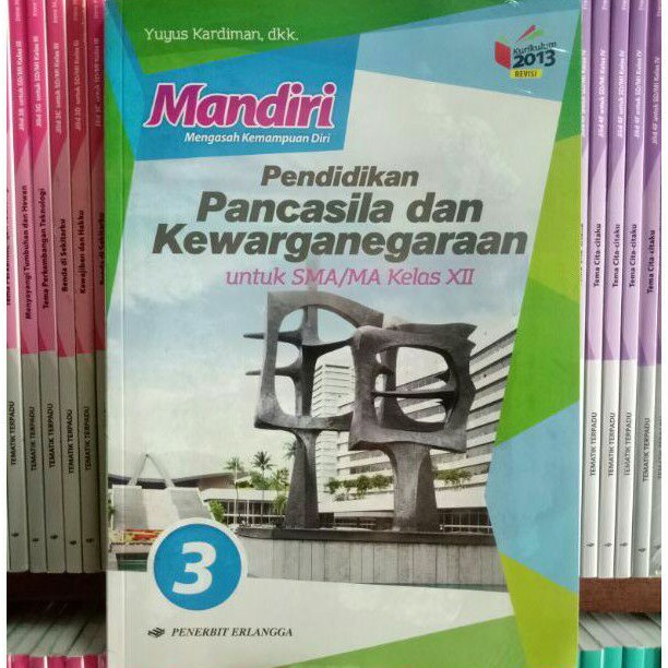 BUKU MANDIRI PPKN SMA/MA KELAS 12 REVISI K13N ERLANGGA