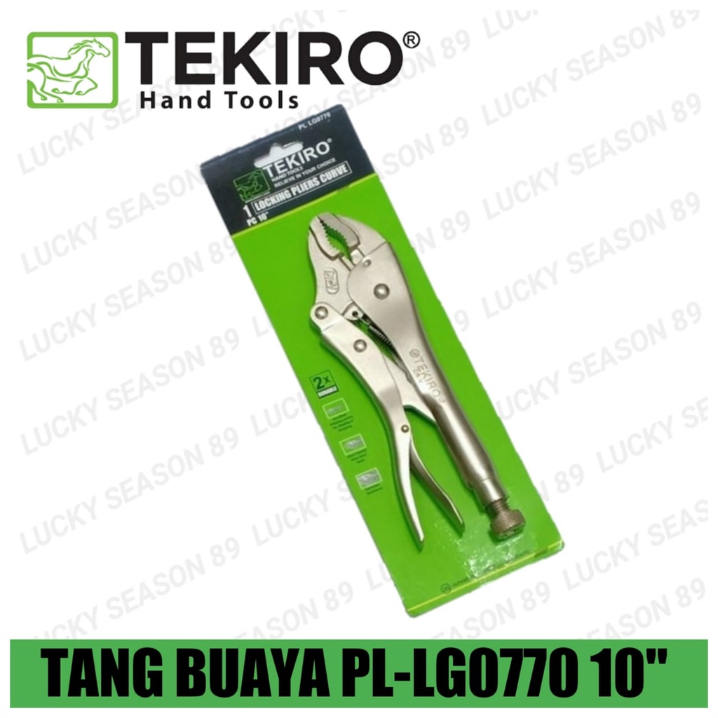 TEKIRO PL-LG0770 - TANG BUAYA 10 INCH BENGKOK / LOCKING PLIERS 10&quot;