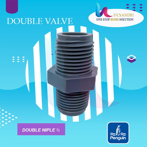 Double Nipple Niple Nepel Nepple Valve 1/2 PVC Penguin Sambungan Drat