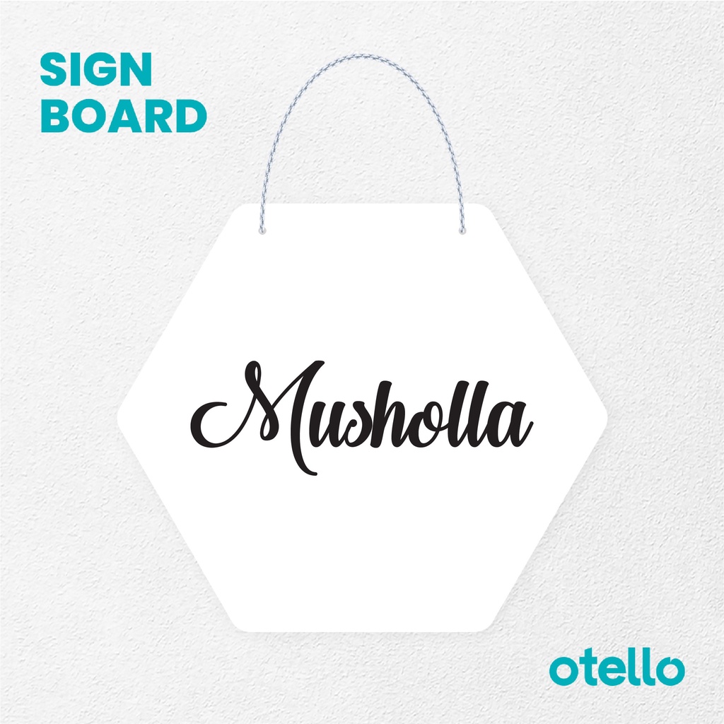 Otello Sign Tulisan Musholla Signage Board Acrylic Papan Gantung Akrilik Rantai Petunjuk Toko Modern Minimalist Kafe Restoran Kantor Gedung Cafe