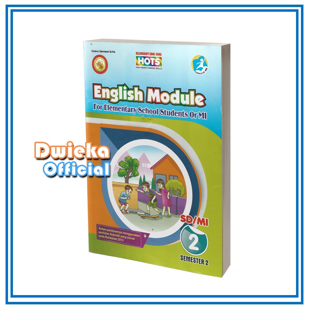 

Buku Bahasa Inggris English Module kelas 2 Semester 2 SD/MI Kurikulum 2013