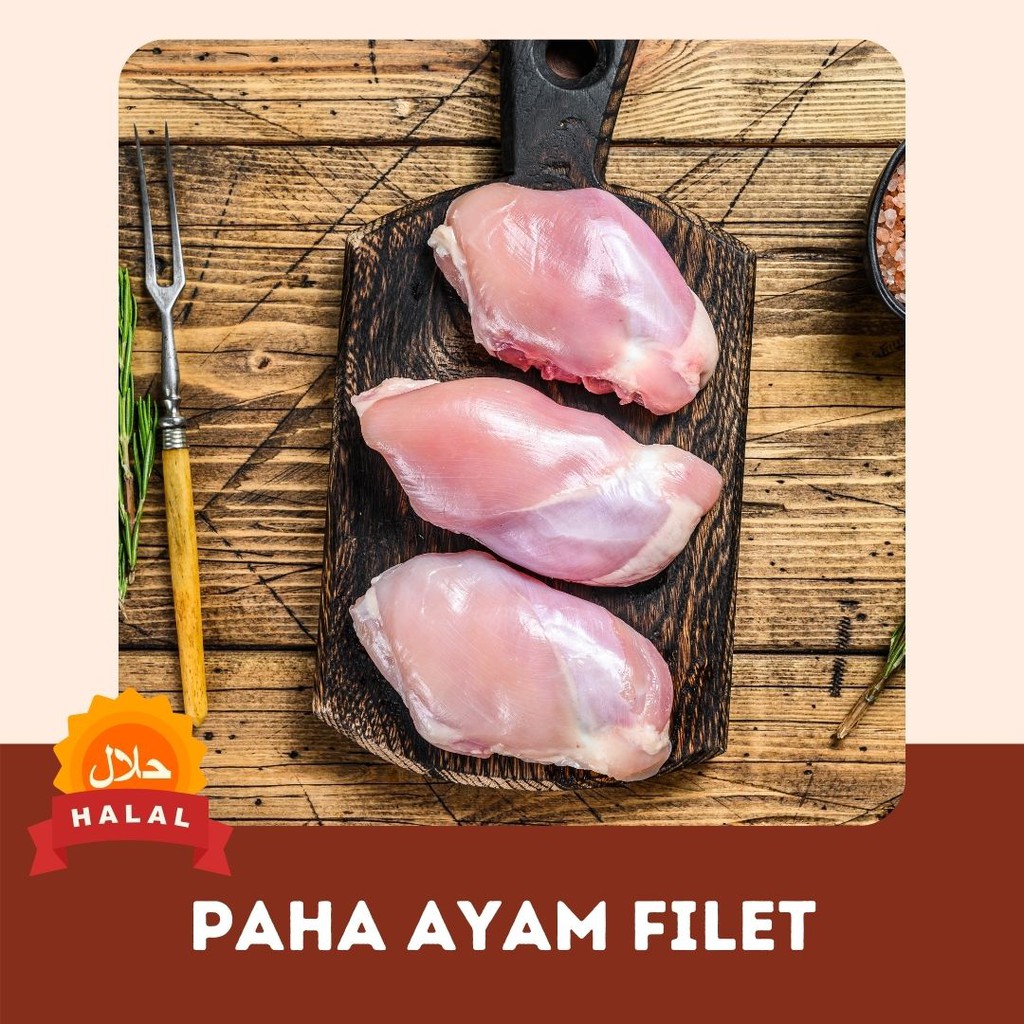 

Boneless Paha / Fillet Paha / Ayam Broiler