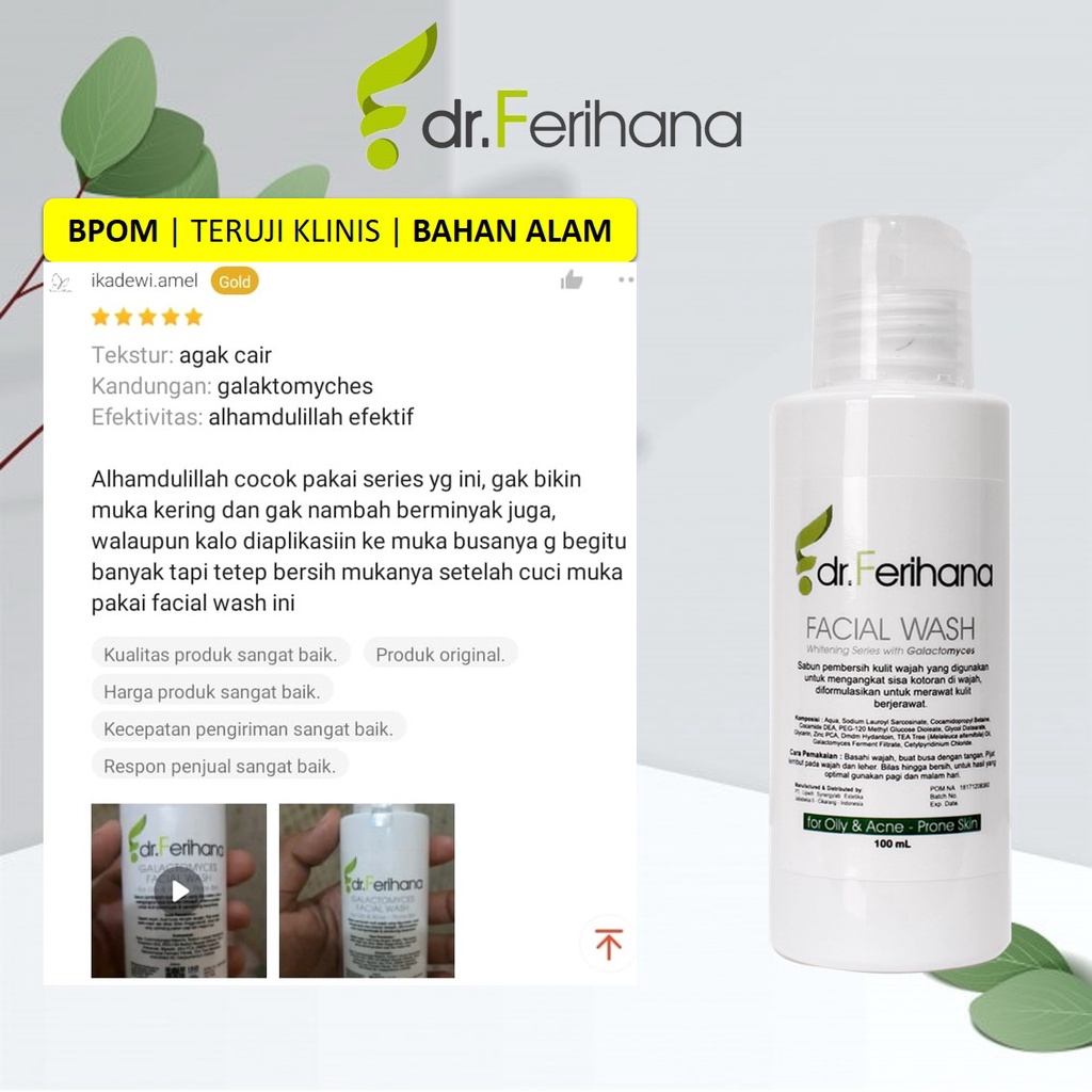 Pembersih Kulit Wajah Berminyak Berjerawat Galactomyces Facial Wash with Olive for Oily &amp; Acne Skin dr. Ferihana Cosmetics &amp; Skincare Mampu Membersihkan Kotoran Aman Untuk Kulit Sensitif Dan Mengontrol Minyak Dan Jerawat BPOM LPPOM HALAL MUI