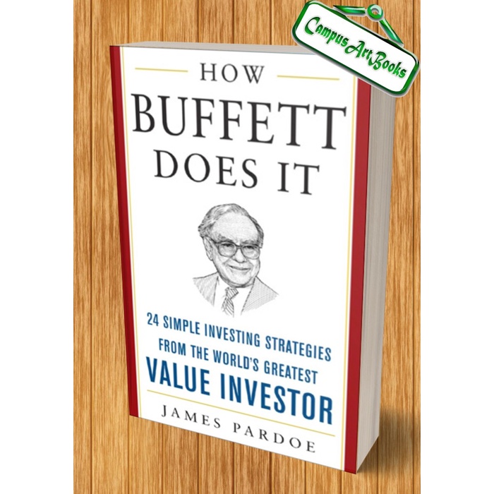 

How Buffett does it: 24 simple investing strategies from the world's g