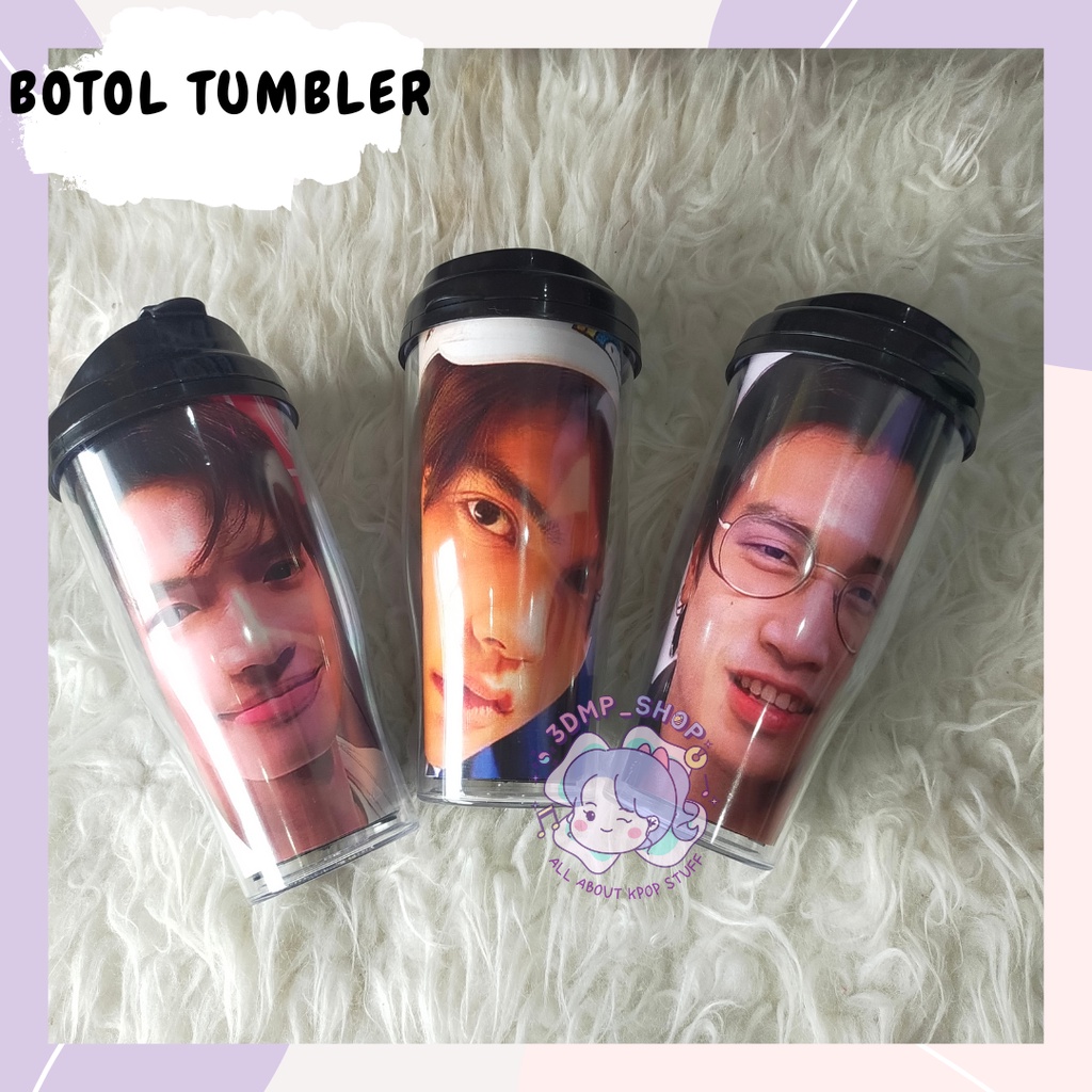 Botol Minum Tumbler aktor thailand bible win metawin bright chimon dew jeff dll