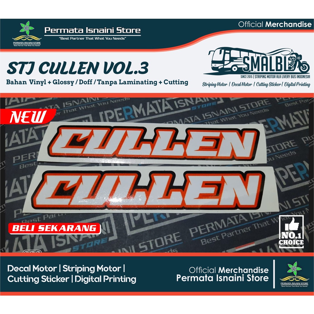 Sticker Vinyl Julukan Sudiro Tungga Jaya STJ CULLEN ala Bismania by PIS