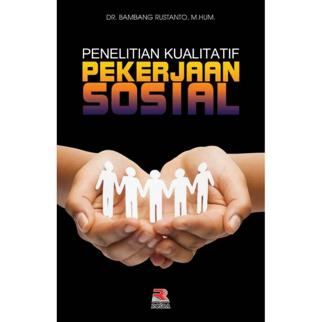 

BUKU PENELITIAN KUALITATIF PEKERJAAN SOSIAL