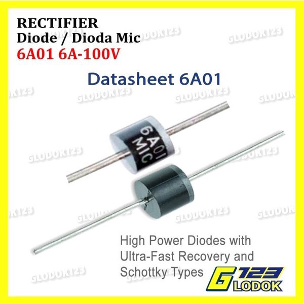 Dioda Diode Rectrifier MIC IN6A01 6A10 6 Ampere 6A 10 01 6A 100V