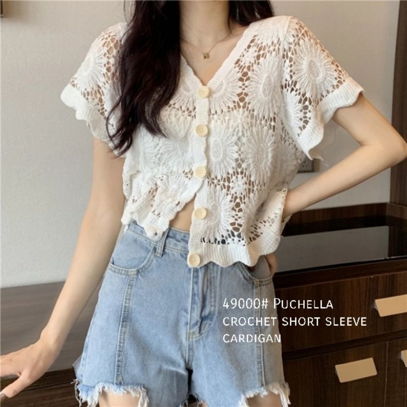 MDLV ~ 49000 PDK PHUCELLA CROCHET SHORT SLEEVE CARDIGAN KOREA TERBARU ATASAN BRUKAT FASHION IMPORT