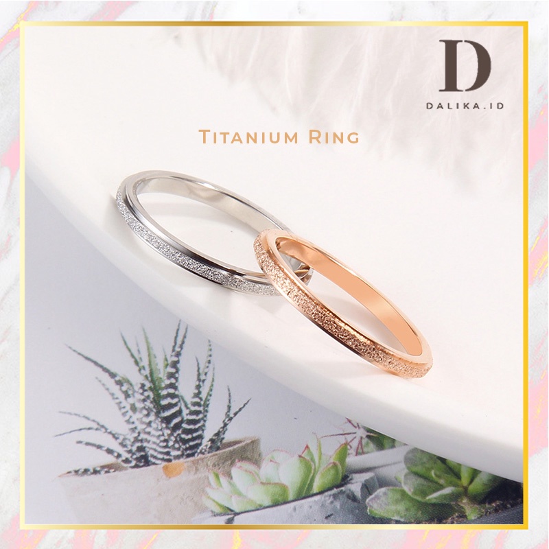 Cincin Titanium Wanita Asli Fashion Ring Titanium Steel Silver Rose Gold Perhiasan Dalika