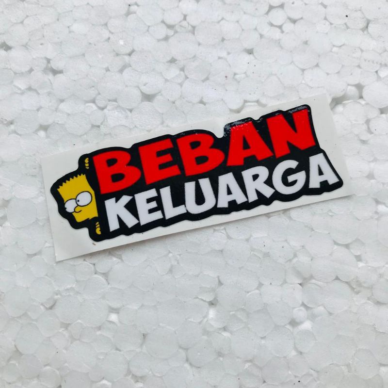 

Sticker Beban Keluarga Laminasi Glosy Anti air