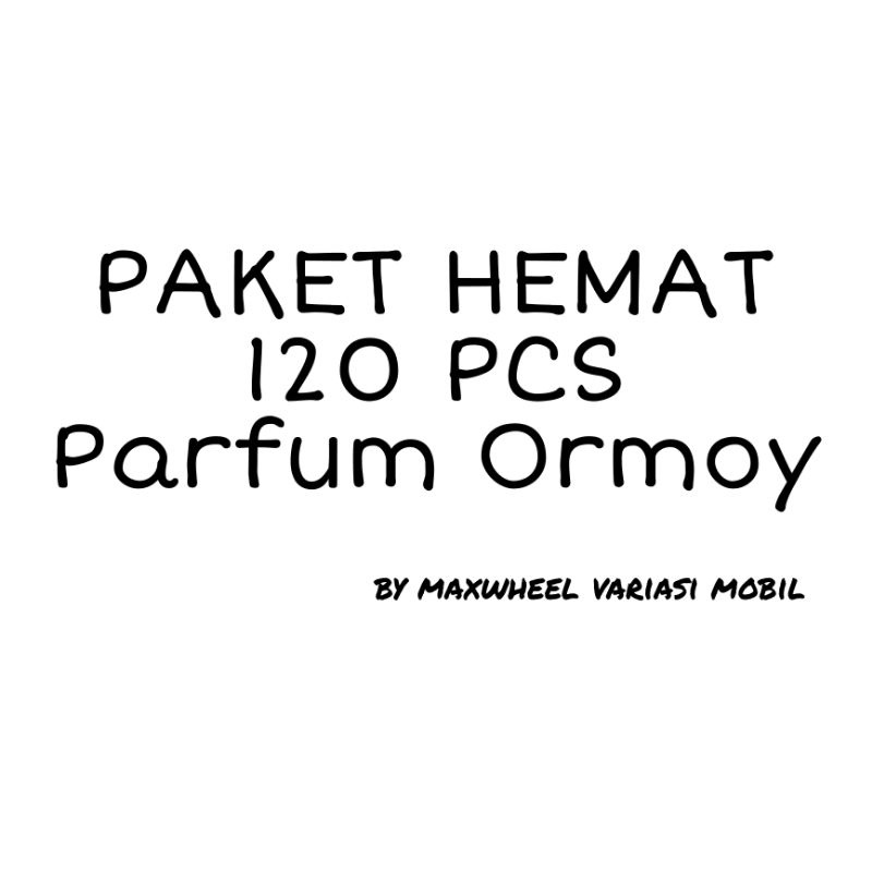 Paket Hemat 120pcs Parfum Mobil Ormoy