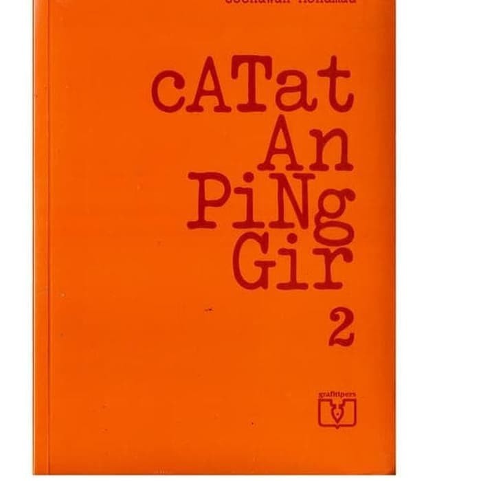 

Buku Catatan Pinggir 2 - Goenawan Muhammad