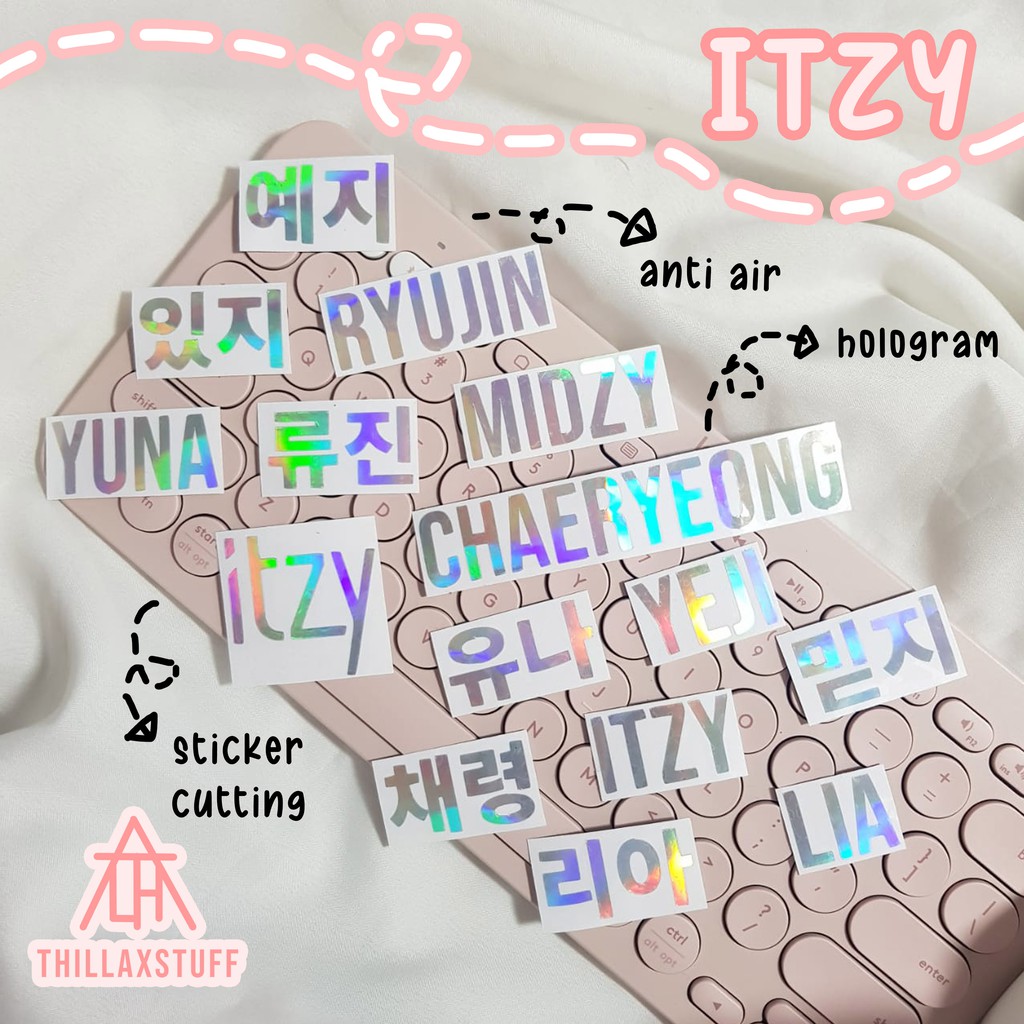 STICKER HOLOGRAM ITZY | STICKER HOLOGRAM HANGUL ITZY | STICKER HOLOGRAM KPOP