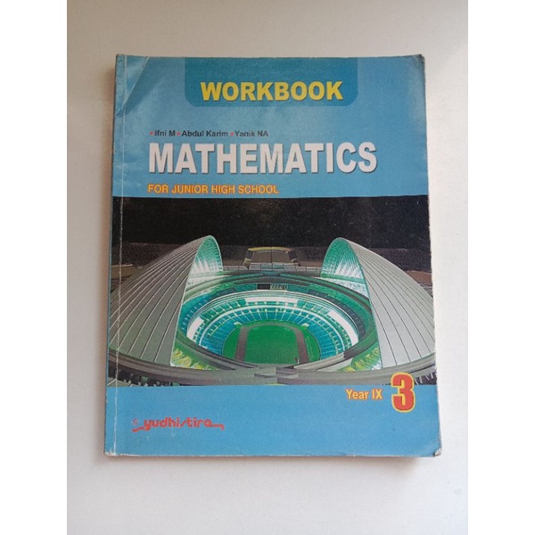 MATHEMATICS WORKBOOK FOR JUNIOR HIGH SCHOOL YEAR IX