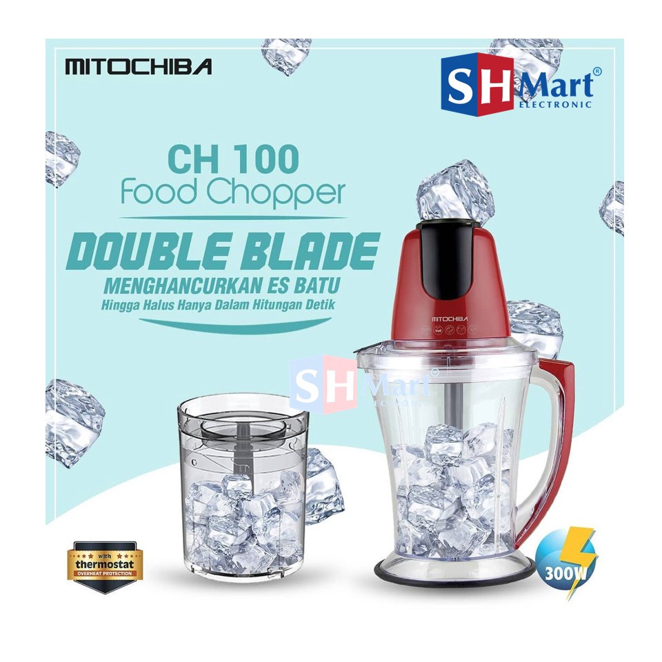 MITOCHIBA CHOPPER CH100 / CH 100 / CH-100 / BLENDER MURAH PENGHANCUR ES / PENGGILING DAGING / BLENDER JUS