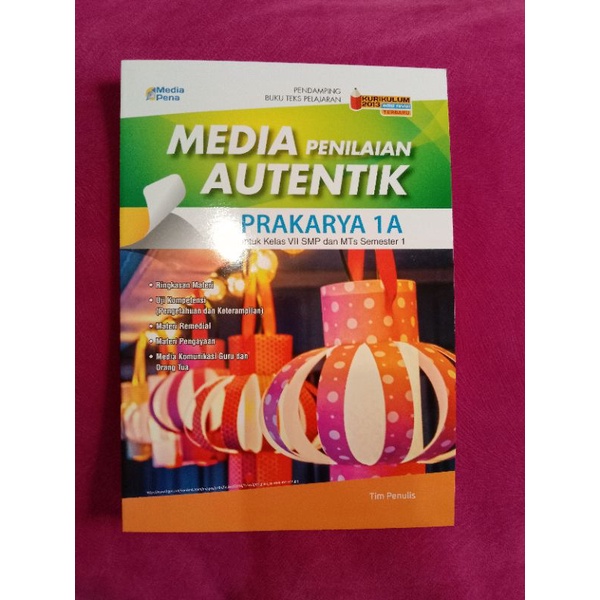 Buku Media Penilaian Autentik MP Prakarya 1A SMP Kelas VII Media Pena Tiga Serangkai