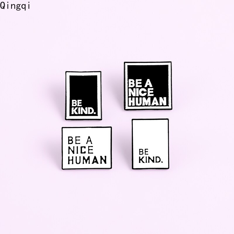 Bros Pin Enamel Desain Kutipan Be Kind Nice Man Warna Hitam Putih Untuk Hadiah Teman