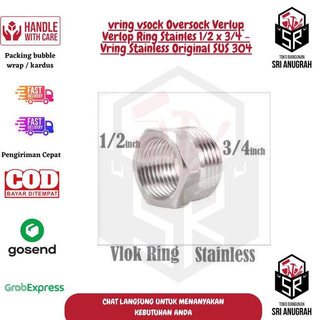 vring vsock Oversock Verlup Verlop Ring Stainles 1/2 x 3/4 - Vring Stainless Original SUS 304